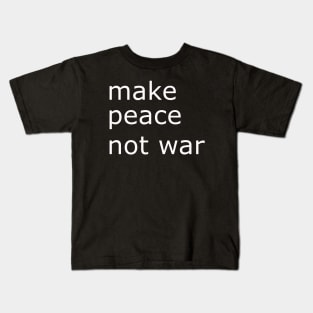 make peace Kids T-Shirt